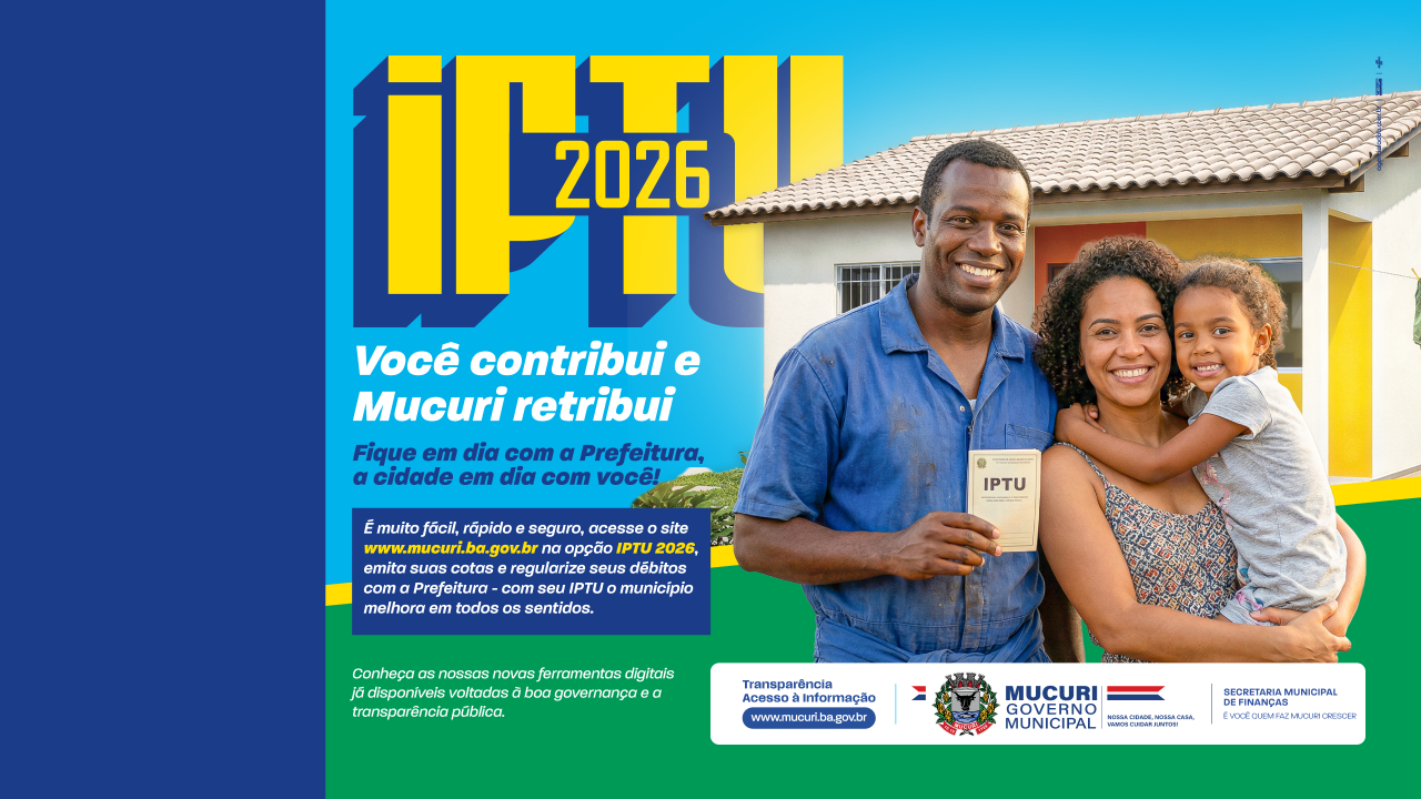Prefeitura de Mucuri lan�a campanha do IPTU 2026 e...